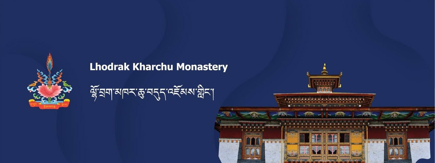 Lhodrak Kharchu Monastery feature image with monastery name, Dzongkha text, and blue KCA-style design